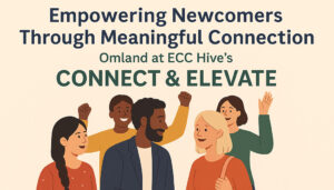 Empowering Newcomers Through Meaningful Connection